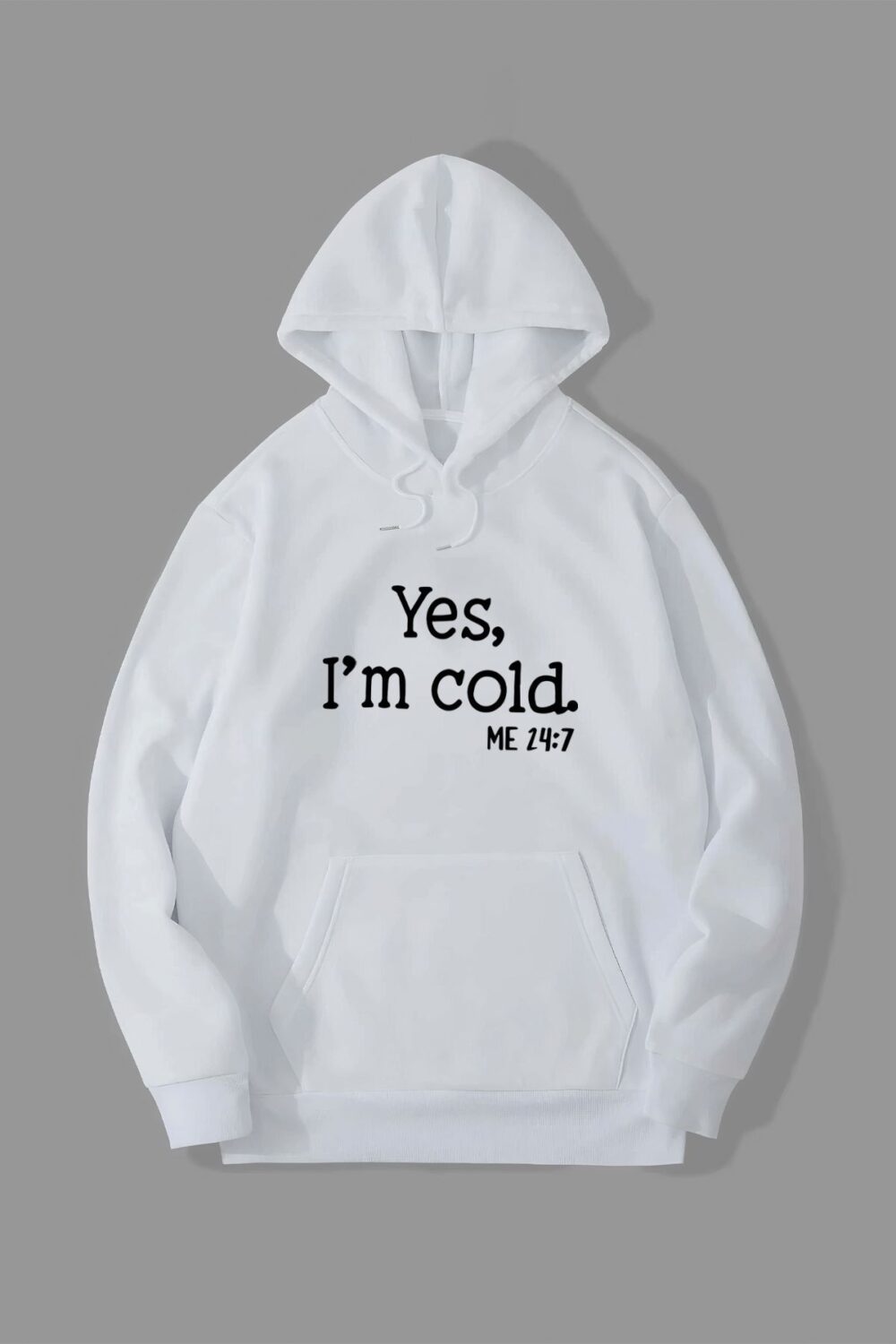 YES I’M COLD Baskılı Kapüşonlu Sweatshirt